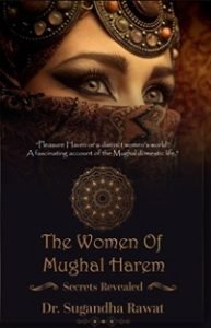 THE WOMEN OF MUGHAL HAREM