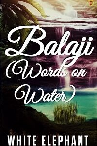 Balaji – Words On Water