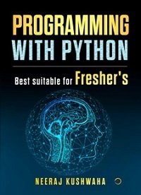 Programming with Python – “Best suitable for Fresher’s “