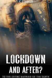 Lockdown And After?