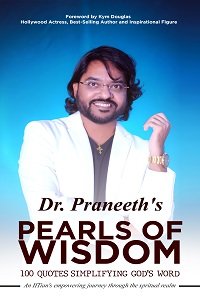 Dr. Praneeth’s Pearls of Wisdom: 100 Quotes Simplifying God’s Word