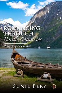 Romancing Through Nordic Countries – Traversing the Paradise