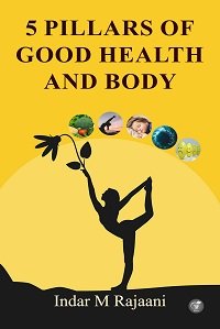 5 PILLARS OF GOOD HEALTH AND BODY